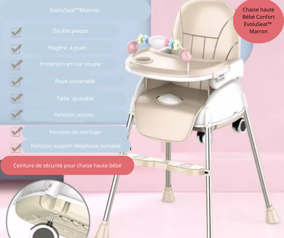 Chaise haute bébé confort |EvoluSeat™